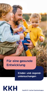 Für eine gesunde Entwicklung: Kinder- und Jugenduntersuchungen